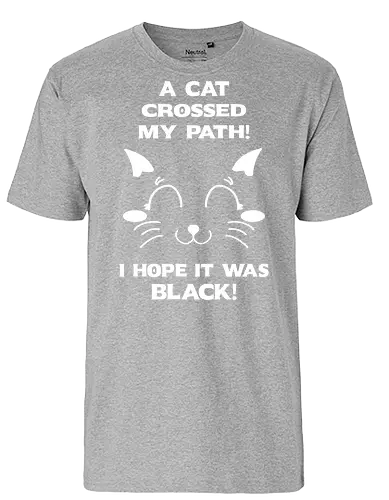 Eine schwarze Katze hat meinen Weg gekreuzt – ich liebe schwarze Katzen - schwarze katze, black cat, superstition, aberglaube, lustig, humor, sarkasmus, ironisch, katzenhumor, tierliebe, halloween, alternative stil, dark humor, katzenliebe, goth, gothic, popkultur, witziges motiv, funny design, geschenkidee, trendig, subkultur, cartoon katze, comic stil, meme stil, witch, wizard, black magic, kawaii, wiccan - Fairtrade T-Shirt