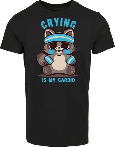 Crying is my Cardio Raccoon