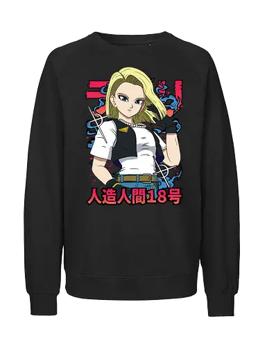 Android 18 - dragon ball z, android 18, anime girl, cyborg fighter, shonen anime, manga anime, japanese anime, anime art, otaku style - Fairtrade Sweatshirt