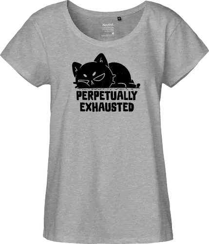 Perpetually Exhausted