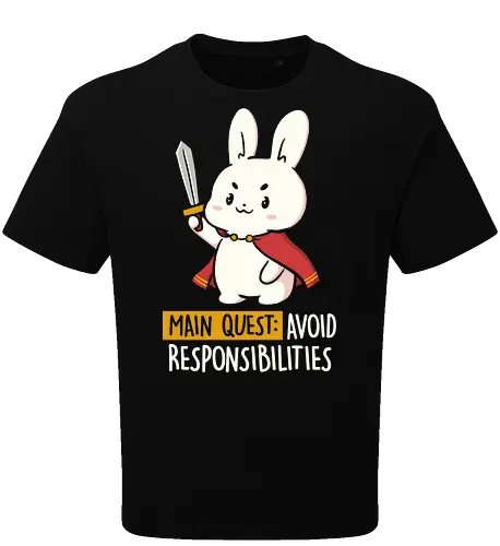 Main Quest: Avoid Responsibilities