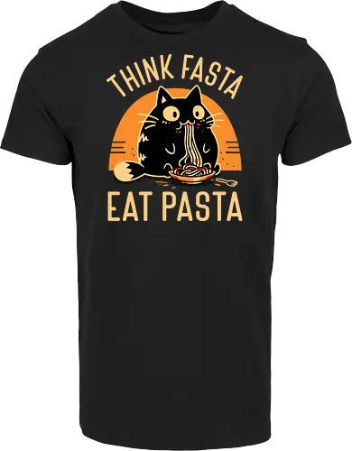 Think Fasta Eat Pasta - Funny Hungry Cat