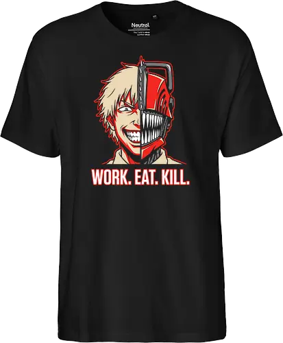 Work. Eat. Kill