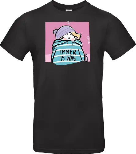 Immer is was! - Ringelpullisprüche, Ringeldinger, streifenweise, Spruch, Weisheit, Motivation, Ringelpulli, SprücheShirt, Cartoon Illustration, Statement, Handgezeichnet, Humor, Selbstironie, Streifenpulli, Spruchshirt, deutsch - Standard T-Shirt