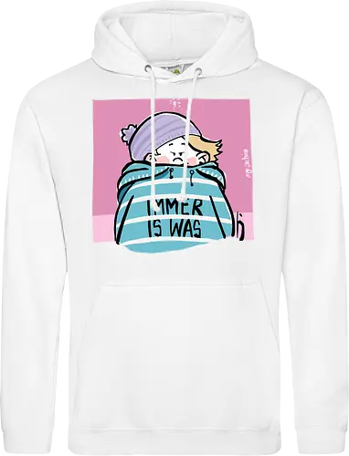 Immer is was! - Ringelpullisprüche, Ringeldinger, streifenweise, Spruch, Weisheit, Motivation, Ringelpulli, SprücheShirt, Cartoon Illustration, Statement, Handgezeichnet, Humor, Selbstironie, Streifenpulli, Spruchshirt, deutsch - Standard Hoodie