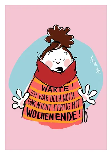 Warte! - Ringelpullisprüche, Ringeldinger, streifenweise, Spruch, Weisheit, Motivation, Ringelpulli, SprücheShirt, Cartoon Illustration, Statement, Handgezeichnet, Humor, Selbstironie, Streifenpulli, Spruchshirt, deutsch - Artprint