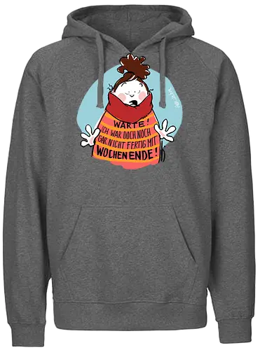 Warte! - Ringelpullisprüche, Ringeldinger, streifenweise, Spruch, Weisheit, Motivation, Ringelpulli, SprücheShirt, Cartoon Illustration, Statement, Handgezeichnet, Humor, Selbstironie, Streifenpulli, Spruchshirt, deutsch - Fairtrade Hoodie