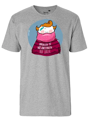 Umfallen ist wie Anlehnen... - Ringelpullisprüche, Ringeldinger, streifenweise, Spruch, Weisheit, Motivation, Ringelpulli, SprücheShirt, Cartoon Illustration, Statement, Handgezeichnet, Humor, Selbstironie, Streifenpulli, Spruchshirt, deutsch - Fairtrade T-Shirt