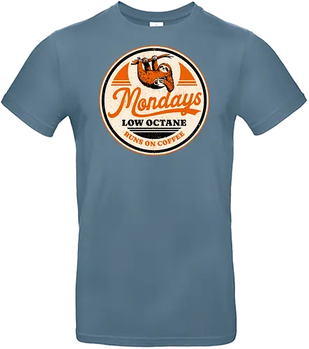 Mondays Low Octane - caffeine addict, coffee, mood, badge, burnout, caffeine, cup of coffee, funny, i love coffee, low energy, monday, nostalgia, retro, sloth, vintage - Standard T-Shirt