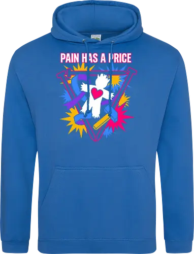 Pain Has A Price