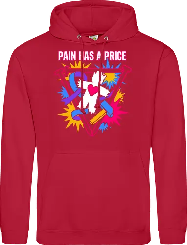 Pain Has A Price