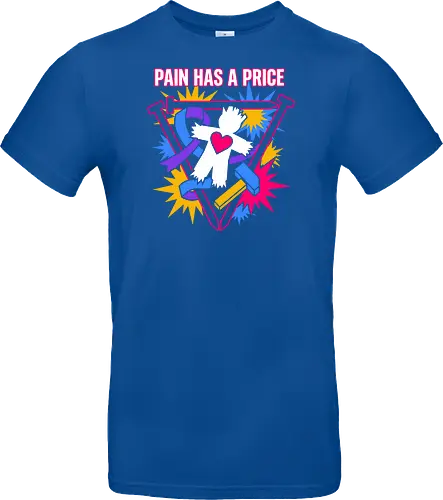 Pain Has A Price