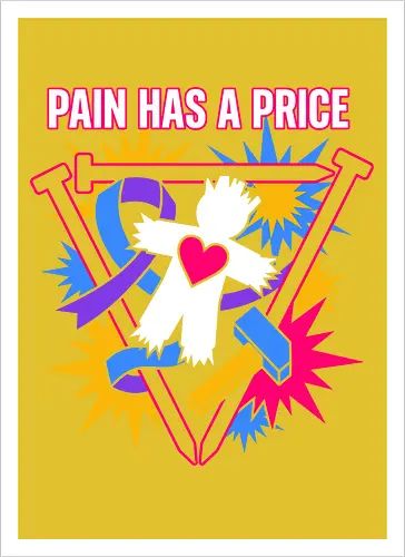 Pain Has A Price