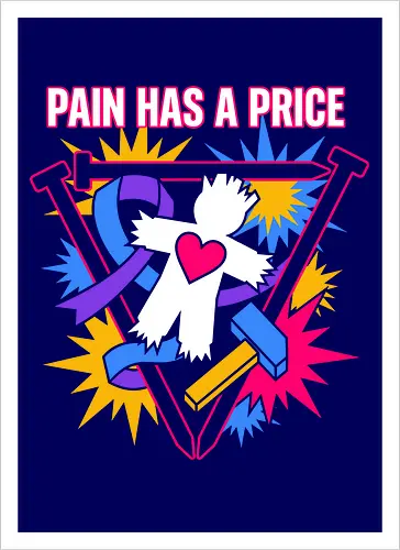 Pain Has A Price