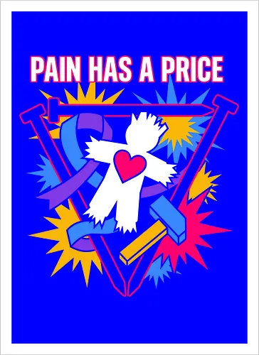 Pain Has A Price
