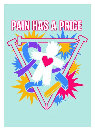 Pain Has A Price