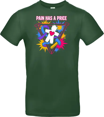 Pain Has A Price