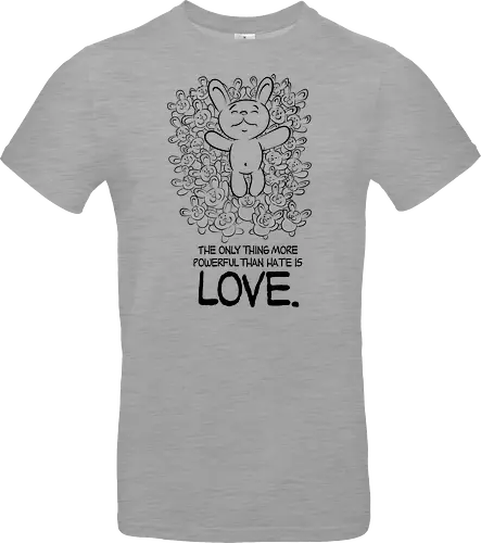 The only thing more powerful than hate is love.