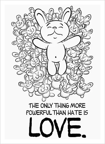 The only thing more powerful than hate is love.