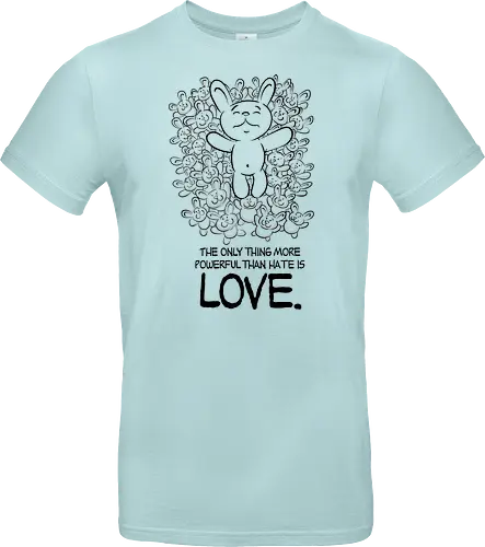 The only thing more powerful than hate is love.