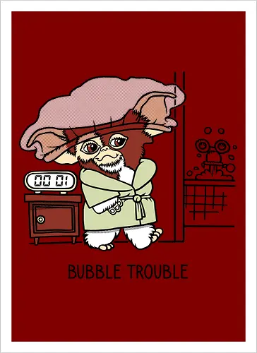 Bubble Trouble