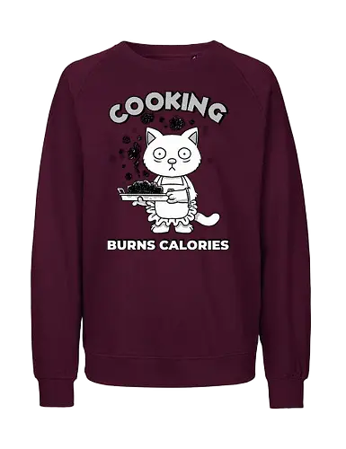 Cooking Burns Calories - Cats, Cooking - Fairtrade Sweatshirt