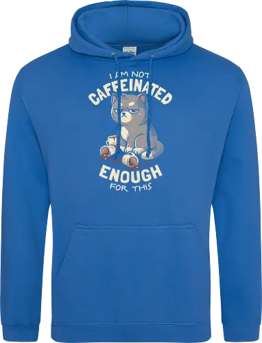 Not Caffeinated Enough