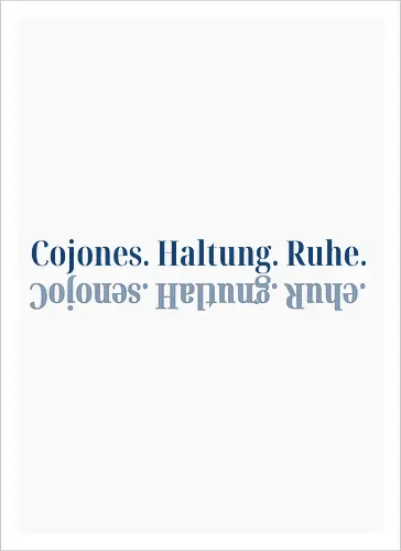 Cojones.Haltung.Ruhe. - Rückendruck