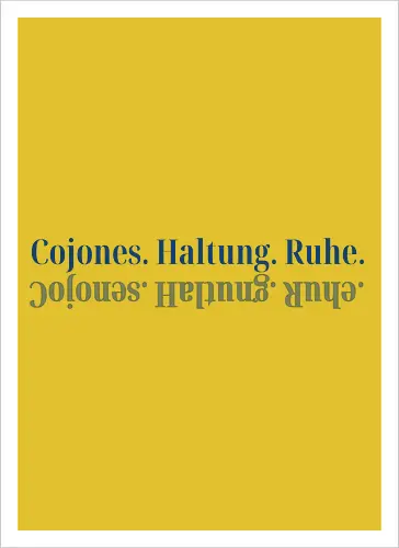 Cojones.Haltung.Ruhe. - Pocketdruck