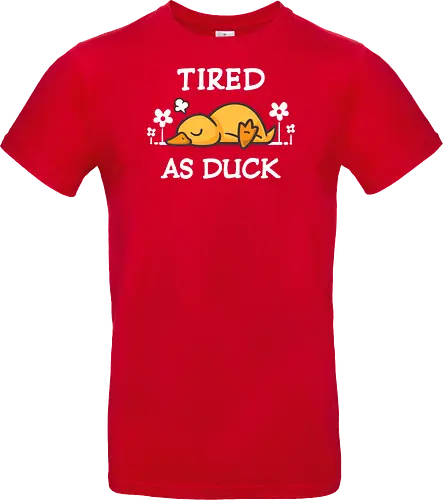 Tired As Duck