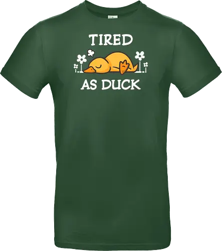 Tired As Duck