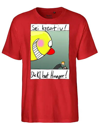 Sei kreativ! - KI, AI, Kreativität, Diebstahl - Fairtrade T-Shirt