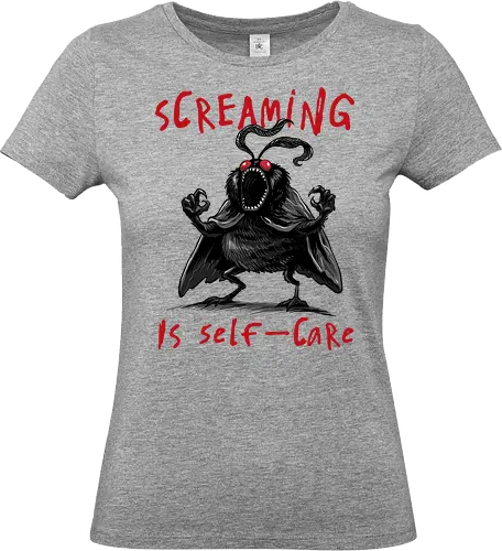 Screaming is Self Care - mothman, anxiety, anxious, creature, cryptid, cryptozzology, depression, mental health, mental illness, monster, motivational, screaming, self care, self love, unhinged - Standard T-Shirt (Women)