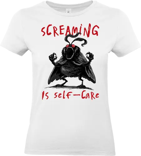Screaming is Self Care - mothman, anxiety, anxious, creature, cryptid, cryptozzology, depression, mental health, mental illness, monster, motivational, screaming, self care, self love, unhinged - Standard T-Shirt (Women)