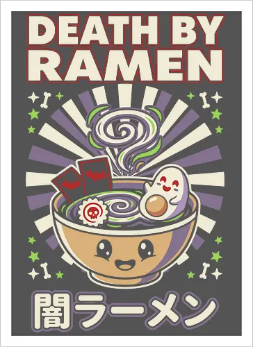 Death by Ramen