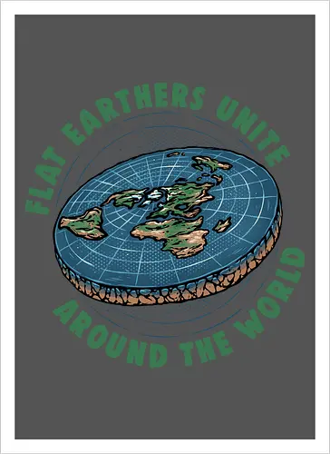 Flat Earthers Unite