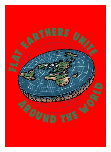 Flat Earthers Unite