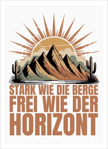 Retro Natur | Stark wie die Berge – Frei wie der Horizont