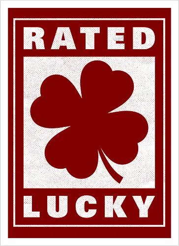 Rated Lucky Sign