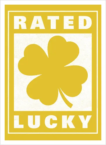 Rated Lucky Sign