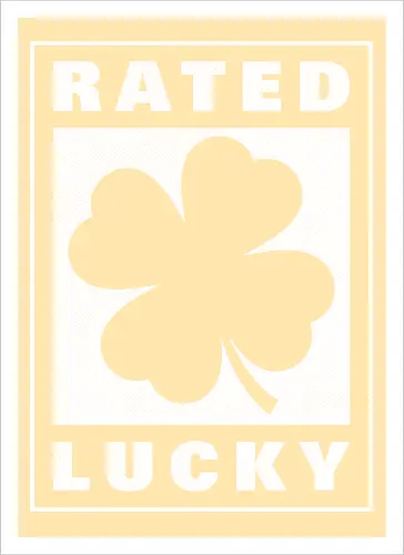Rated Lucky Sign