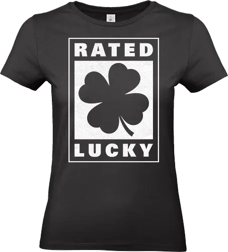 Rated Lucky Sign - Ratings, Rating, Rate, Luck, Cereal, Lucky, Good Luck, Bad Luck, Lucky Charm, Unlucky, Joke, Fun, Funny, Green, Saint Patrick's Day, St Patricks Day, St. Patrick's Day, Clover, Clover Leaf, 4 Leaf Clover, Four Leaf Clover, Charm - Standard T-Shirt (Women)