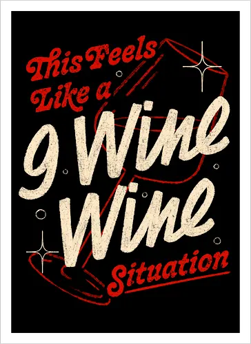 9 Wine Wine Situation