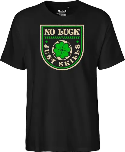 No Luck Just Skills Retro Clover - st patricks day, clover, funny, shamrock, video game, gamer, gaming, geek, green, humor, ireland, irish, luck, lucky, nerd - Fairtrade T-Shirt