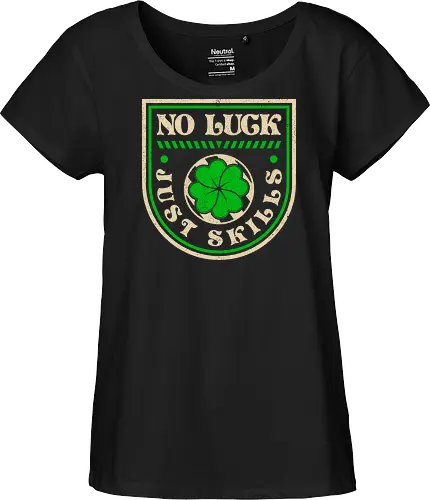 No Luck Just Skills Retro Clover - st patricks day, clover, funny, shamrock, video game, gamer, gaming, geek, green, humor, ireland, irish, luck, lucky, nerd - Fairtrade Girl Shirt