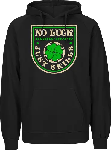 No Luck Just Skills Retro Clover - st patricks day, clover, funny, shamrock, video game, gamer, gaming, geek, green, humor, ireland, irish, luck, lucky, nerd - Fairtrade Hoodie