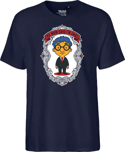 My Mom Says I'm Cool