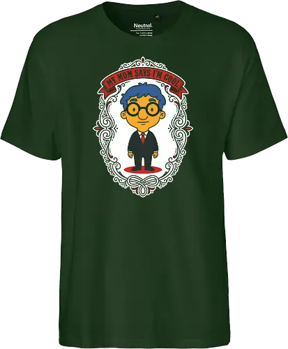 My Mom Says I'm Cool