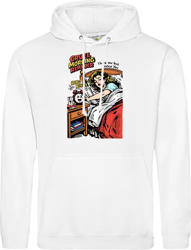 Cruel Morning Reminder