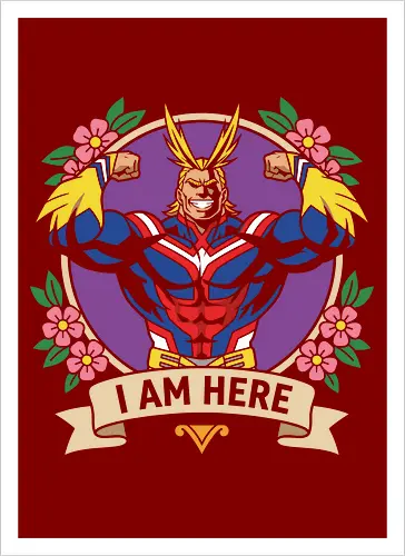 "I Am Here" All Might Academia Floral Emblem Graphic